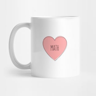 I Love Math : Best Friend Gift Idea for Mathematician, Math Lovers or Science Lovers Mug